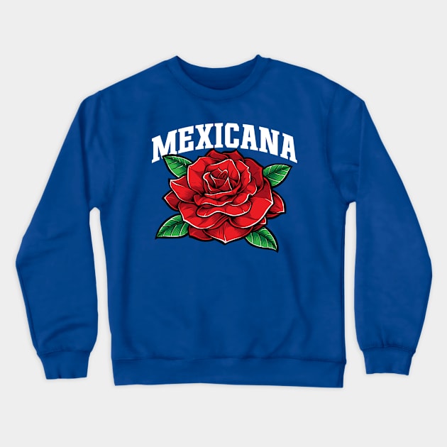 Mexicana Crewneck Sweatshirt by LatinaMerch
